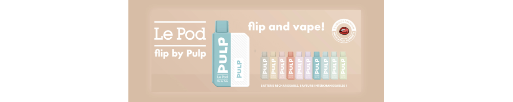 Le Pod Flip von Pulp: Die wiederaufladbare Puff